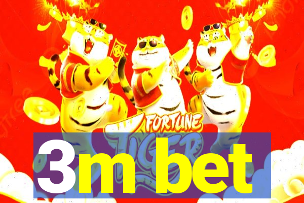 3m bet